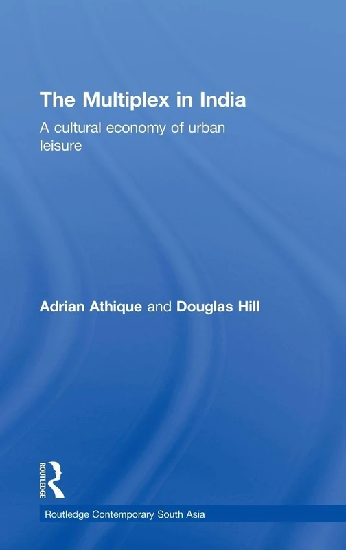 Routledge: The Multiplex in India - Cultural Economy Book