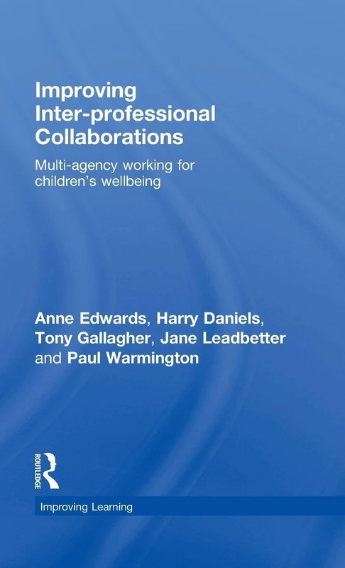 Routledge Improving Inter-professional Collaborations Book