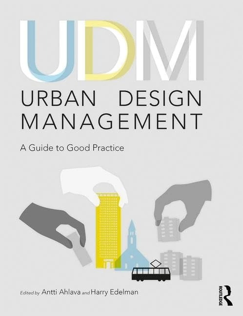 Urban Design Management: A Guide to Good Practice