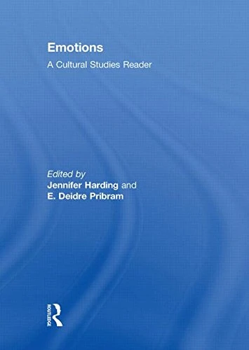 Routledge Emotions: A Cultural Studies Reader - Academic Text