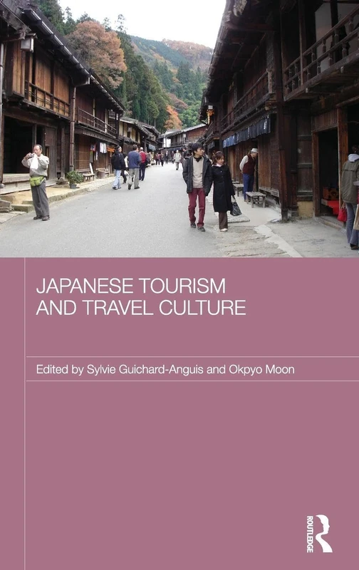 Routledge Japanese Tourism and Travel Culture Book