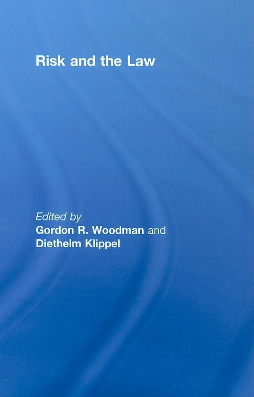 Routledge Risk and the Law - Legal and Social Sciences Book