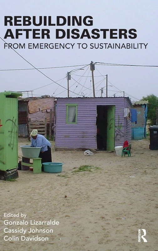 Rebuilding After Disasters: From Emergency to Sustainability