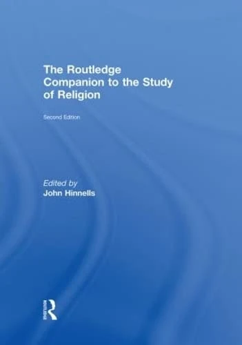 Routledge Companion to the Study of Religion - New Edition