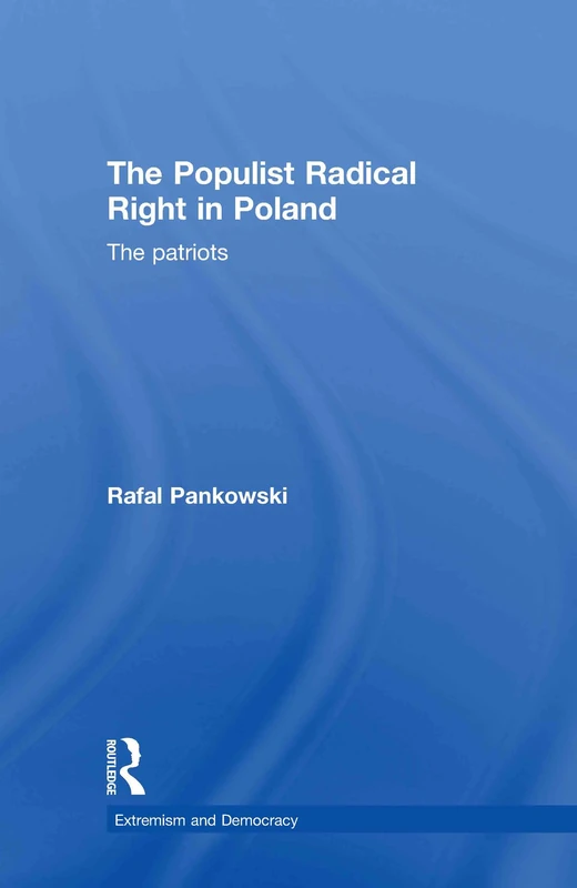 Routledge - The Populist Radical Right in Poland Book
