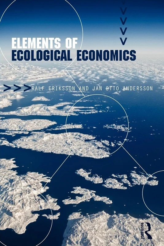 Elements of Ecological Economics