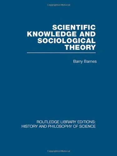 Routledge Scientific Knowledge and Sociological Theory - Book 2