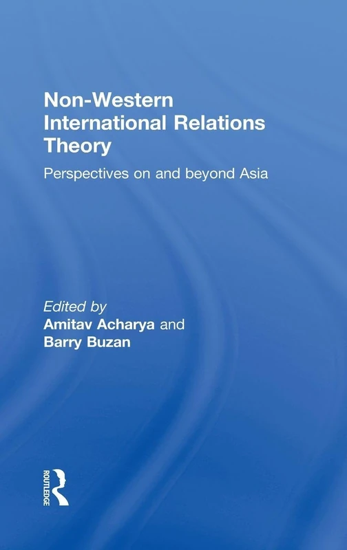 Routledge Non-Western International Relations Theory Book