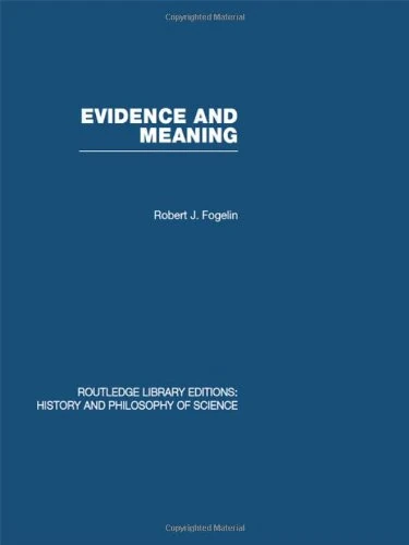 Evidence and Meaning: Studies in Analytic Philosophy (Routledge Library Editions: History & Philosophy of Science) - Image 1