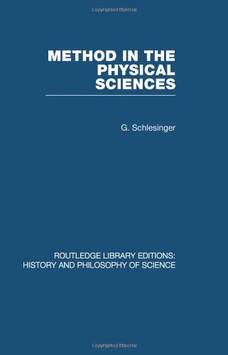 Routledge Method in the Physical Sciences - History & Philosophy