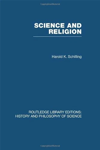 Science and Religion: An Interpretation of Two Communities (Routledge Library Editions: History & Philosophy of Science)