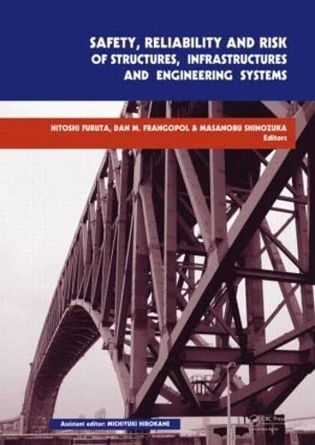Safety, Reliability and Risk of Structures, Infrastructures and Engineering Systems: Proceedings of the 10th International Conference on Structural ... ICOSSAR, 13-17 September 2009, Osaka, Japan