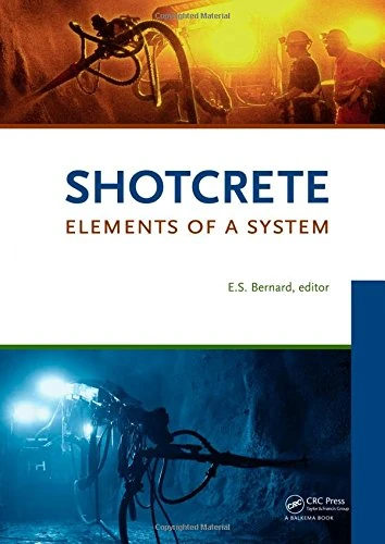 Shotcrete: Elements of a System: Proceedings of teh Third International Conference on Engineering Developments in Shotcrete, Queenstown, New Zealand, 15-17 March 2010