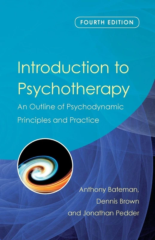 Introduction to Psychotherapy: An Outline of Psychodynamic Principles and Practice, Fourth Edition - Image 1