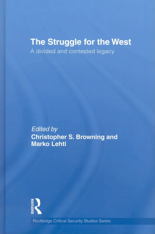 Routledge The Struggle for the West - Critical Security Studies