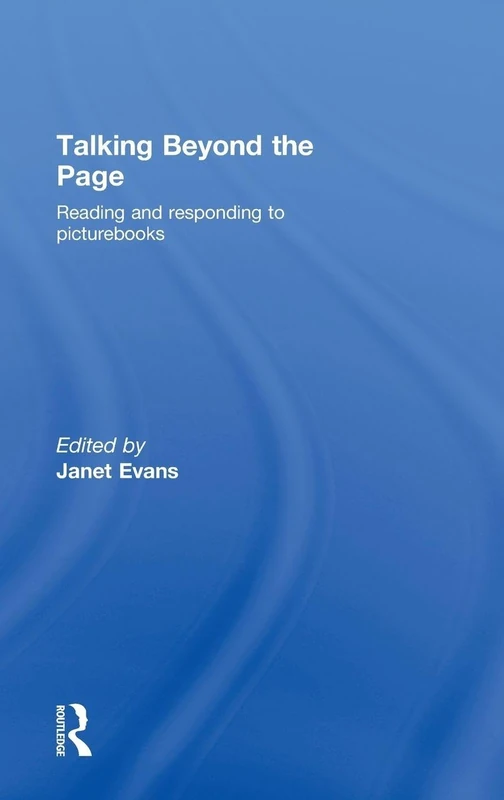 Talking Beyond the Page: Reading and Responding to Picturebooks
