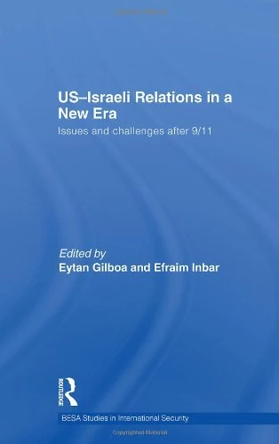 Routledge US-Israeli Relations in a New Era - BESA Studies