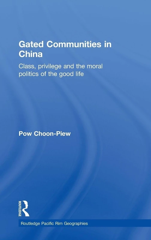Routledge Gated Communities in China - Urban Sociology Book