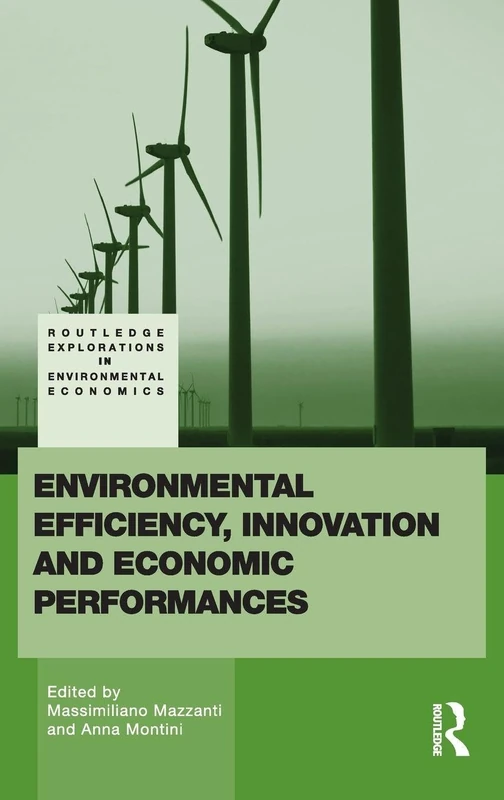 Routledge Environmental Efficiency, Innovation and Economics