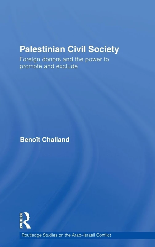 Routledge Palestinian Civil Society - Arab-Israeli Conflict