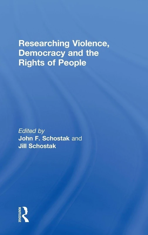 Routledge - Researching Violence, Democracy and the Rights of People