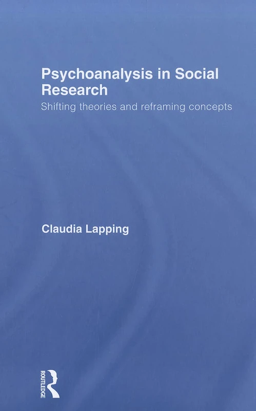 Routledge - Psychoanalysis in Social Research Book
