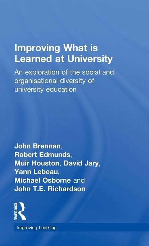 Improving What is Learned at University: An Exploration of the Social and Organisational Diversity of University Education (Improving Learning)