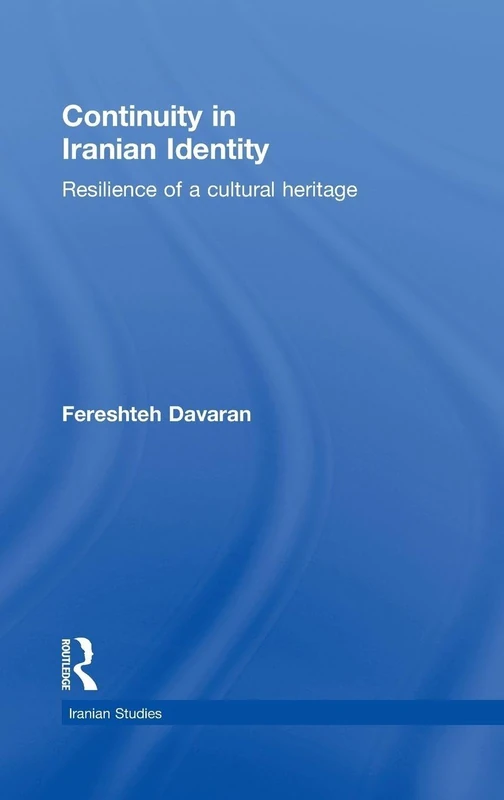 Routledge Continuity in Iranian Identity - Iranian Studies Book