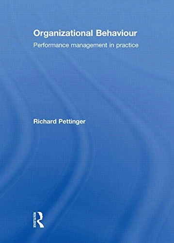 Organizational Behaviour: Performance Management in Practice