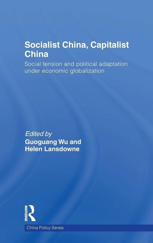 Socialist China, Capitalist China - Routledge China Policy Series