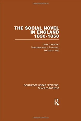 The Social Novel in England 1830-1850 (RLE Dickens): Routledge Library Editions: Charles Dickens Volume 2 - Image 1