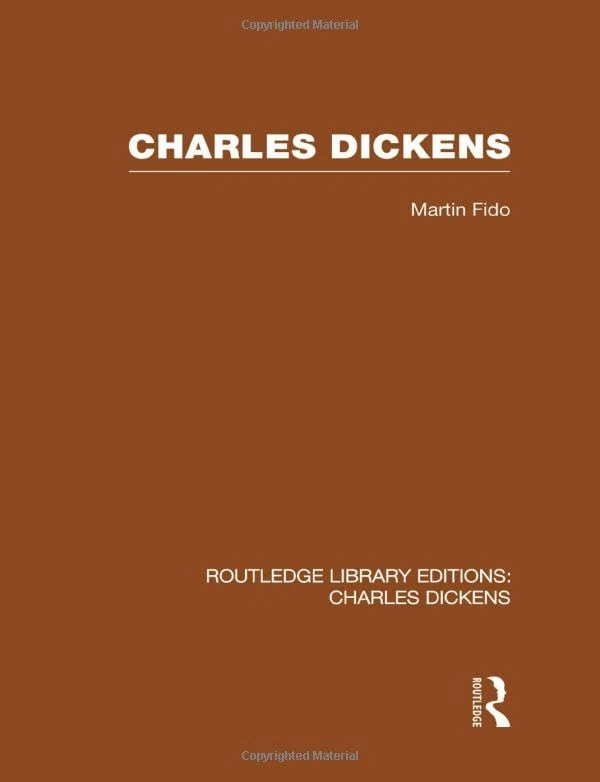 Charles Dickens (RLE Dickens): 5 (Routledge Library Editions: Charles Dickens)