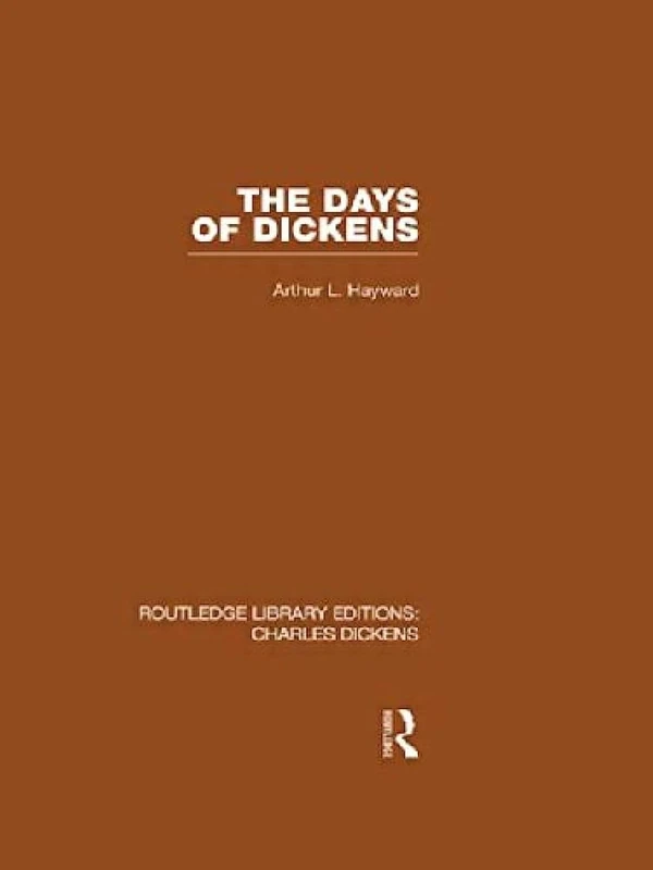 Routledge The Days of Dickens - Early Victorian London History