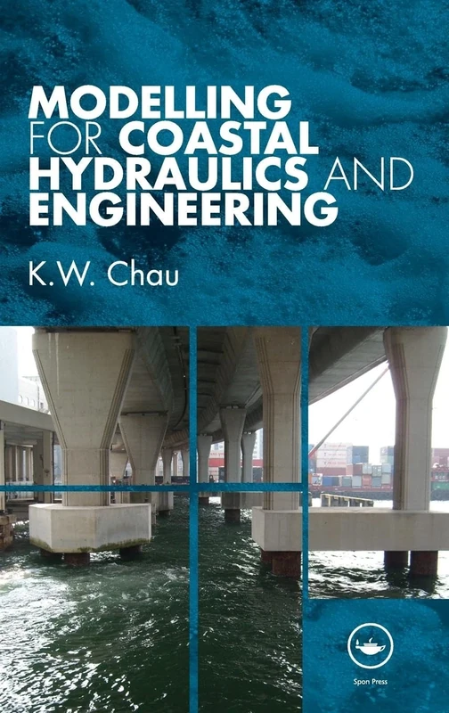 Modelling for Coastal Hydraulics and Engineering