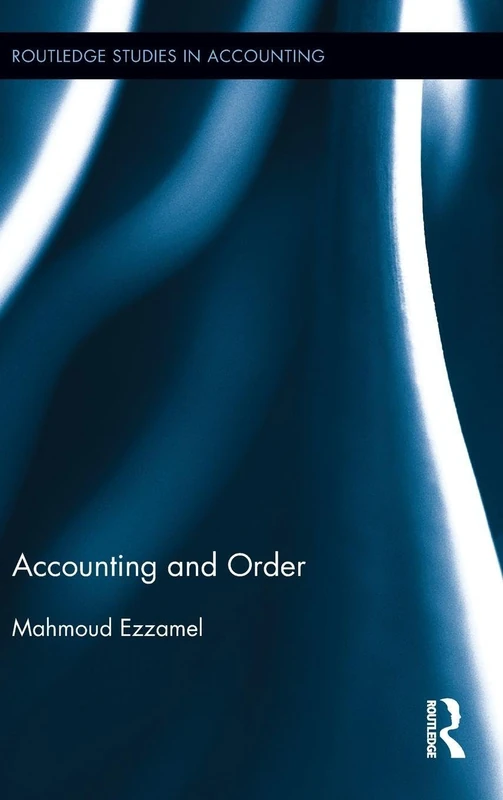 Accounting and Order (Routledge Studies in Accounting) - Image 1