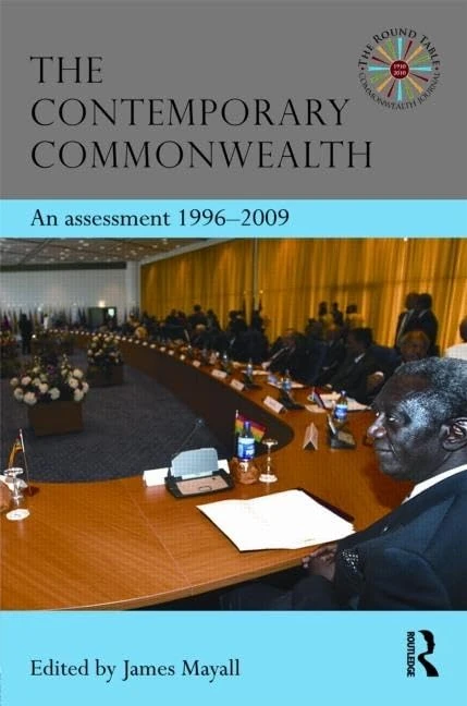 The Contemporary Commonwealth: An Assessment 1965-2009