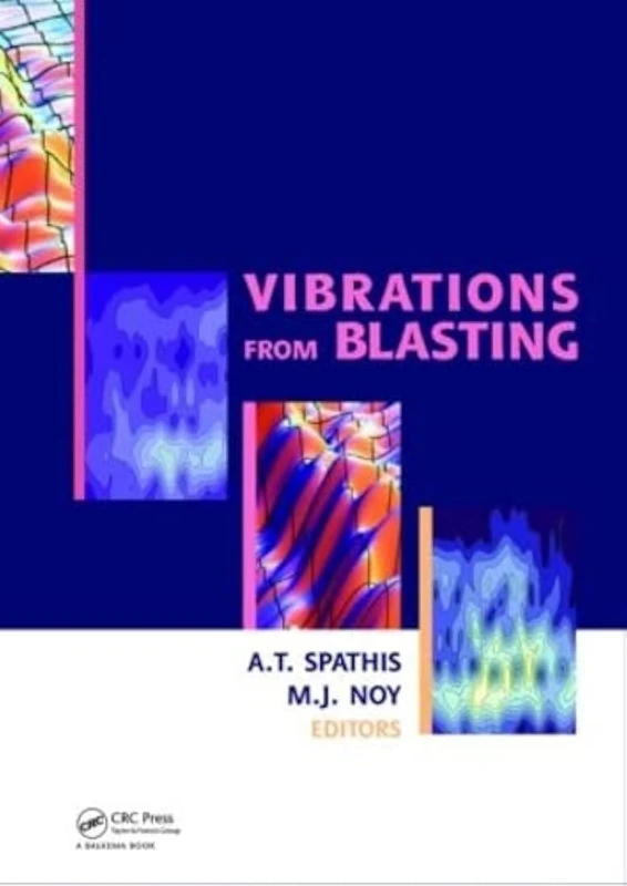 Vibrations from Blasting: Workshop hosted by Fragblast 9 - the 9th International Symposium on Rock Fragmentation by Blasting - Image 1