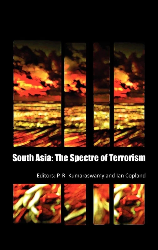 South Asia: The Spectre of Terrorism