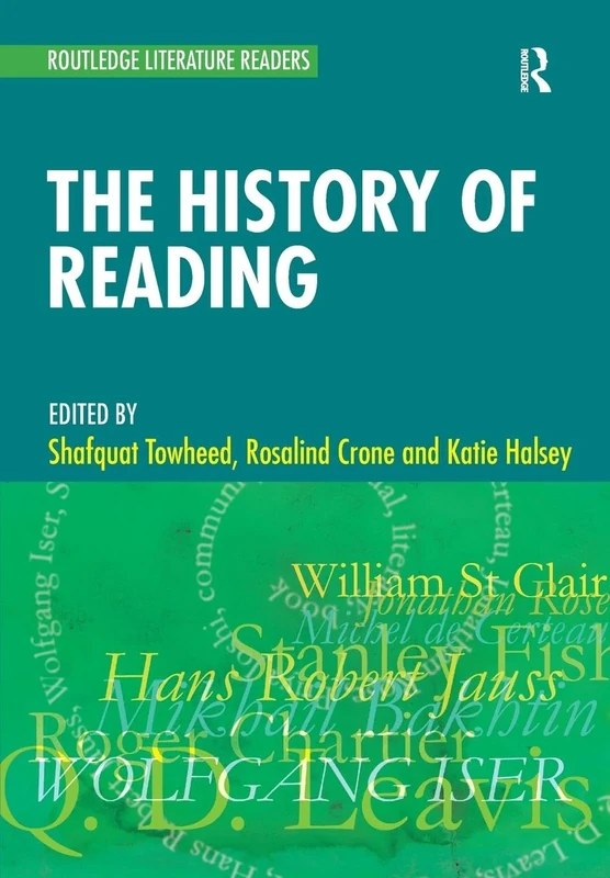 The History of Reading: A Reader (Routledge Literature Readers)