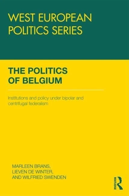 Routledge - The Politics of Belgium - West European Politics