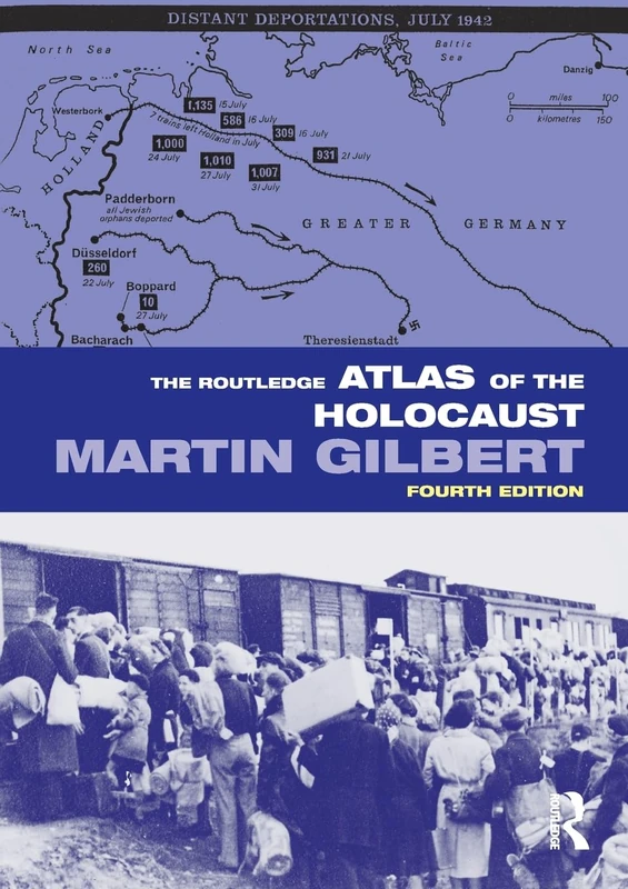 The Routledge Atlas of the Holocaust (Routledge Historical Atlases)
