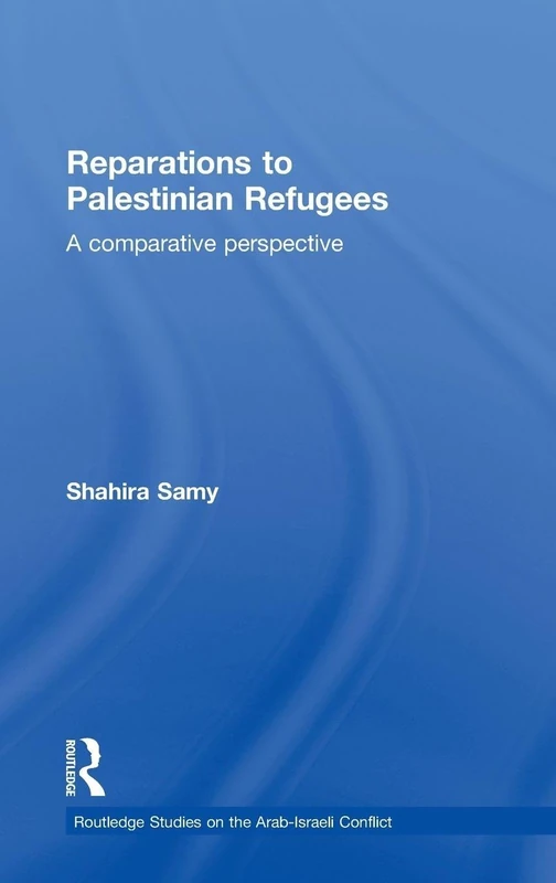 Routledge Reparations to Palestinian Refugees - Book 08