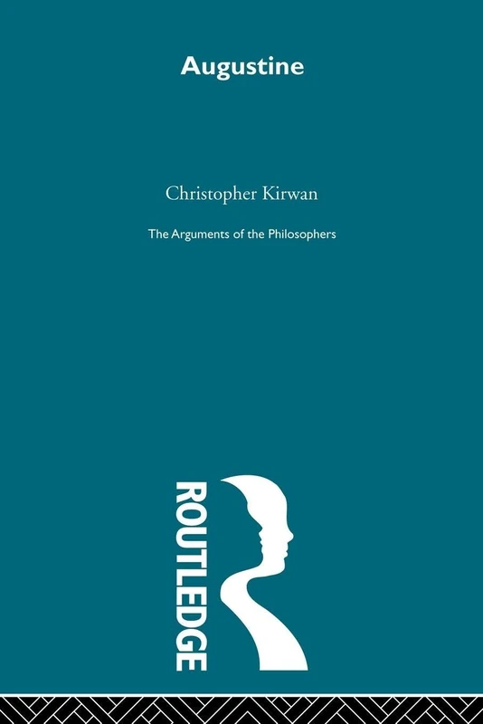 Augustine Arg Phil: The Arguments of the Philosophers - Image 1