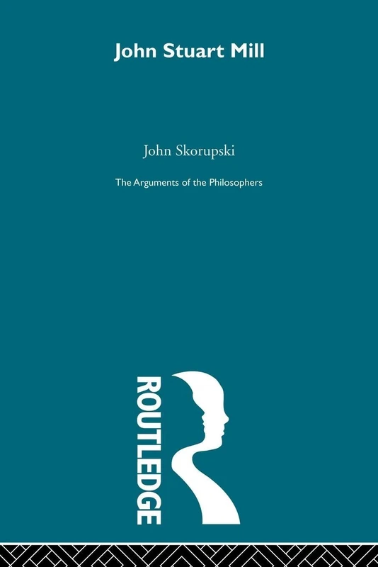 Mill (Arguments of the Philosophers)