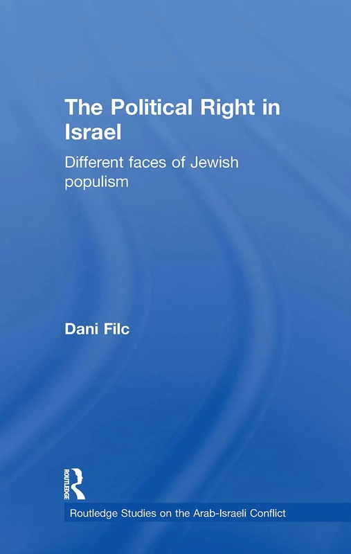 Routledge The Political Right in Israel - Jewish Populism Book