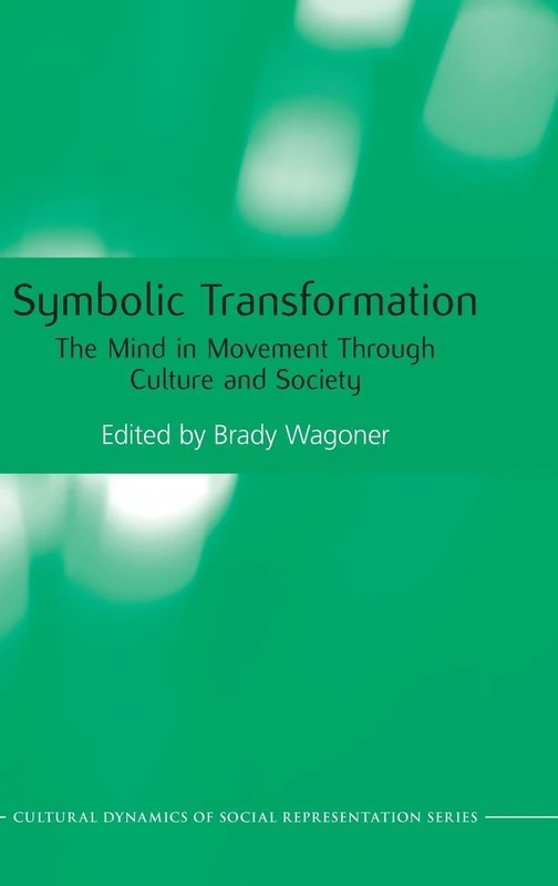 Routledge Symbolic Transformation - Mind and Culture Book
