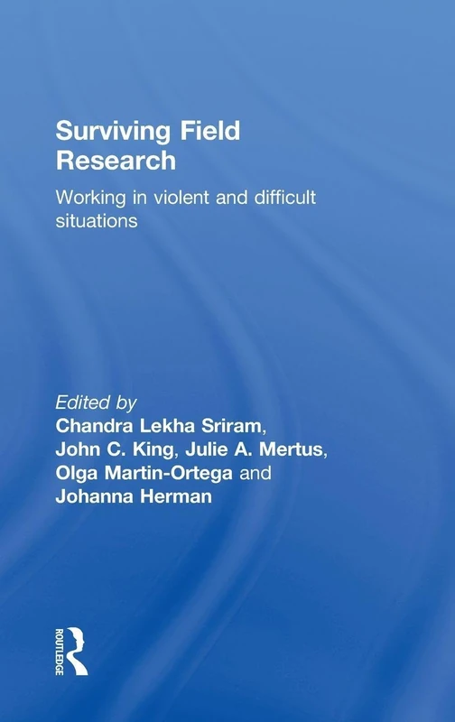 Surviving Field Research - Routledge Academic Guide