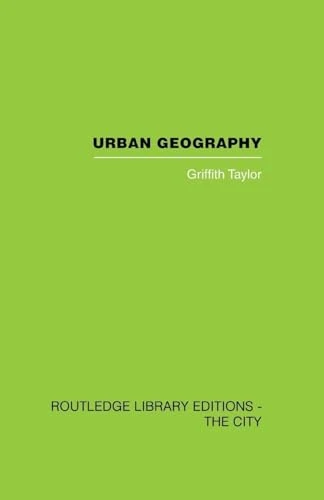 Urban Geography: A Study of Site, Evolution, Patern and Classification in Villages, Towns and Cities