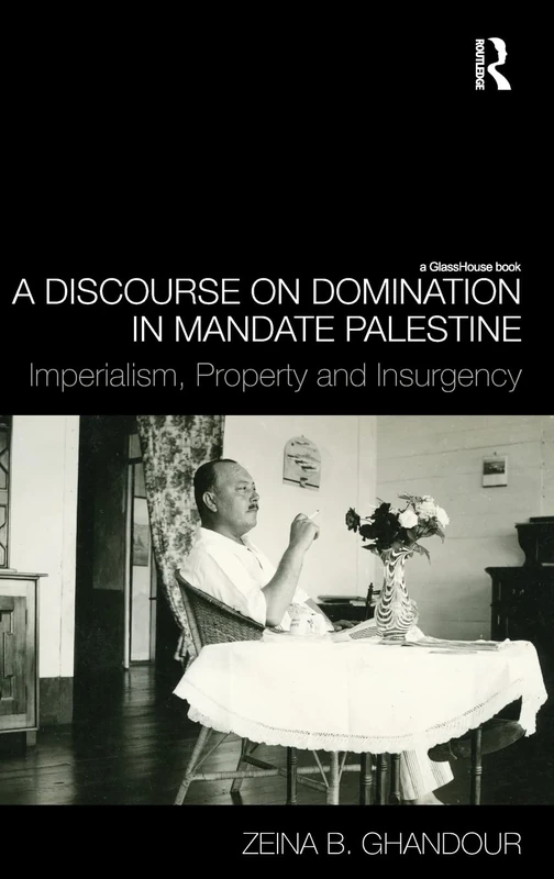 Routledge - A Discourse on Domination in Mandate Palestine