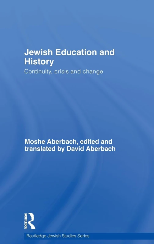 Routledge Jewish Education and History - Moshe Aberbach Book